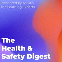 2.1.1 - Jason Anker MBE joins The Health and Safety Digest 