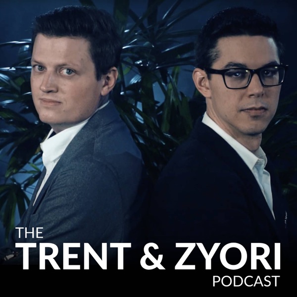 The Trent & Zyori Podcast