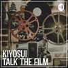 映画・ドラマを語るラジオ -Talk The Film-