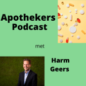 Apothekers Podcast met Harm Geers - Harm Geers, PharmD, PhD