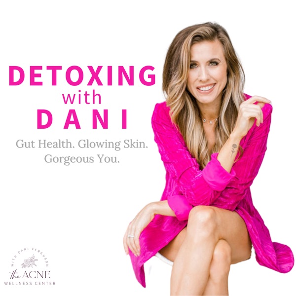 Detoxing with Dani Artwork