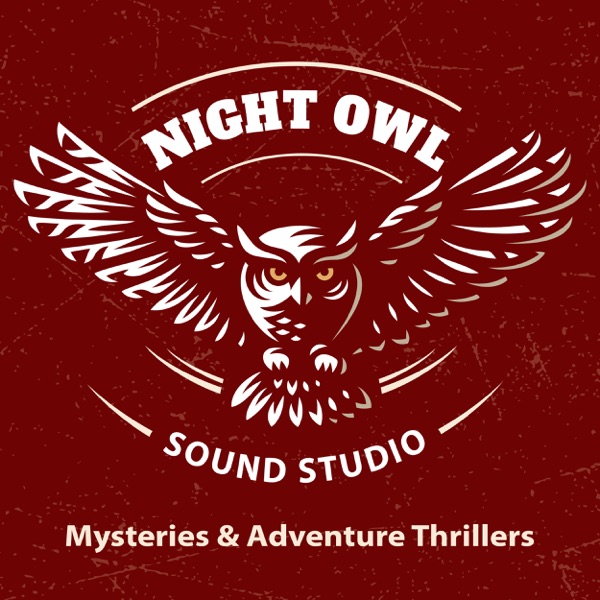 Artwork for Night Owl Sound Studio Mysteries & Adventure thrillers