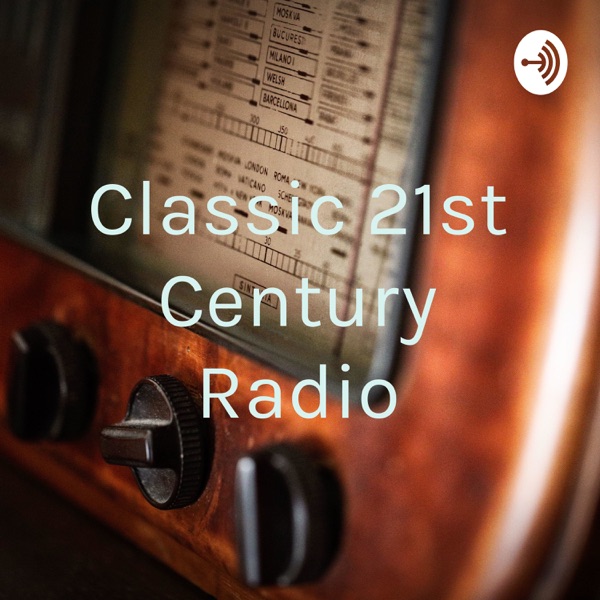 Classic 21st Century Radio Artwork