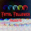 Fatal Follower Presents: artwork