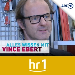 hr1 Alles Wissen mit Vince Ebert