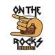 On the Rocks Podcast