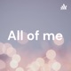 All of me