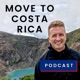 Move To Costa Rica Podcast