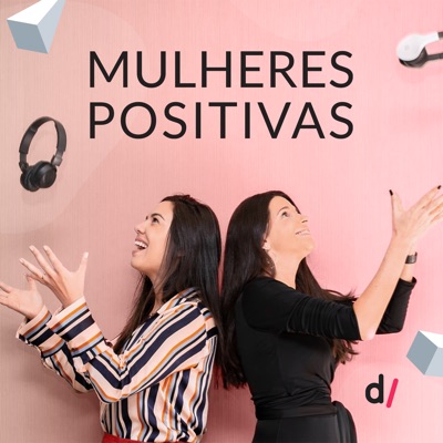 Mulheres Positivas Mulheres Positivas