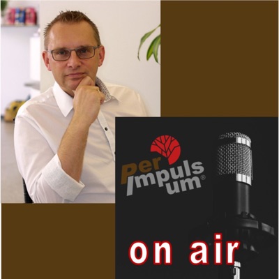 Per Impulsum On Air - Der Podcast für Sinn, Existenz und persönliche Entwicklung Per Impulsum On Air - Der Podcast für Sinn, Existenz und persönliche Entwicklung