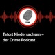 Tatort Niedersachsen - der Crime-Podcast der Braunschweiger Zeitung