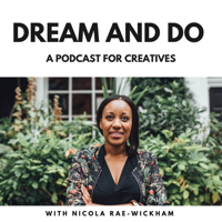 Dream and Do Podcast | creativity | marketing | mindset podcast