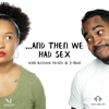 And Then We Had Sex... - And Then We Media
