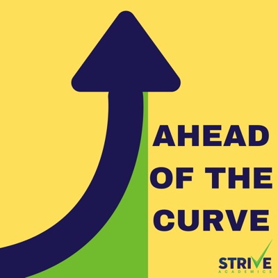 Ahead of the Curve Ahead of the Curve