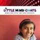 Little Mind Chats