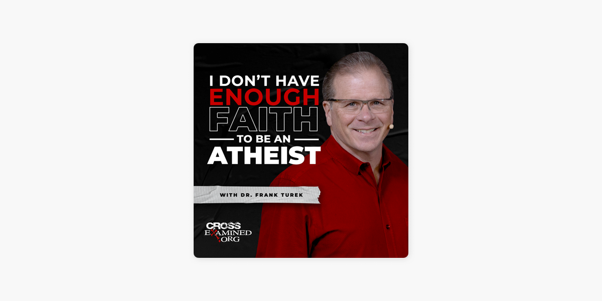 i-don-t-have-enough-faith-to-be-an-atheist-on-apple-podcasts