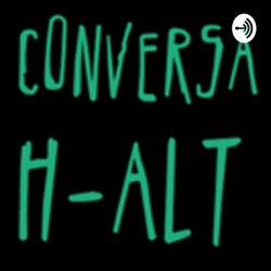 Conversa H-alt - Maria João Claré