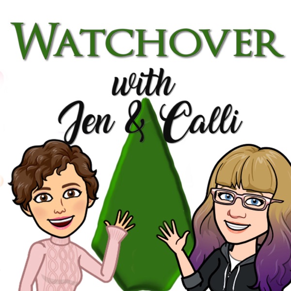 Watchover with Jen and Calli Artwork