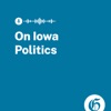 On Iowa Politics Podcast artwork