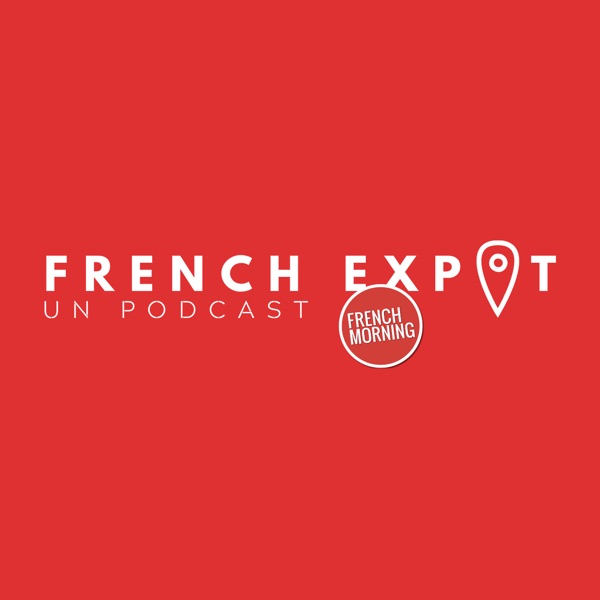 French Expat Le Podcast : le podcast de ceux qui sont partis (et parfois revenus)