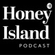 Honey Island Podcast
