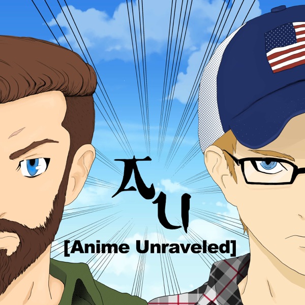Anime Unraveled Artwork