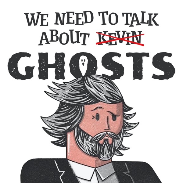 We Need To Talk About Ghosts Artwork