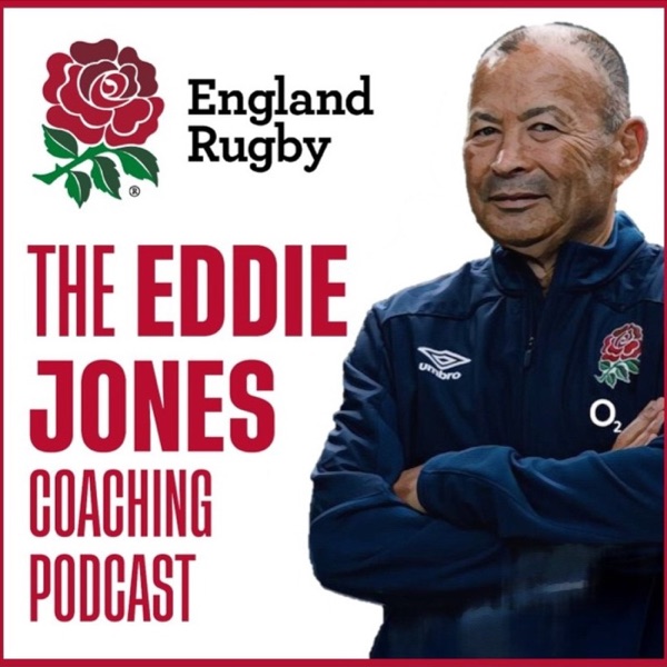 The Eddie Jones Coaching Podcast Artwork