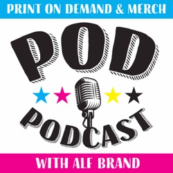 Interview with Jacob Topping, Author of Merch and the World of Print On Demand | Ep.13