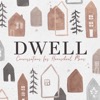 Dwell