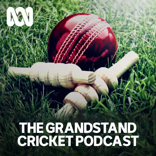 The Grandstand Cricket Podcast Artwork