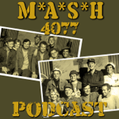 MASH 4077 Podcast - Geekyfanboy Productions