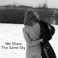 We Share The Same Sky podcast