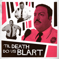 Til Death Do Us Blart
