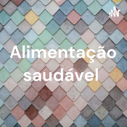 Alimentação saudável 