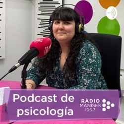 2x16 La autoestima y cómo potenciarla | Podcast de psicología con Blanca Jorge en Radio Manises