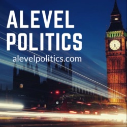 The A level Politics Podcast 