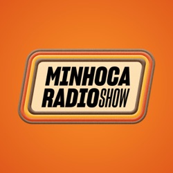 MINHOCA RADIO SHOW PODCAST #129 - FABIO LINS
