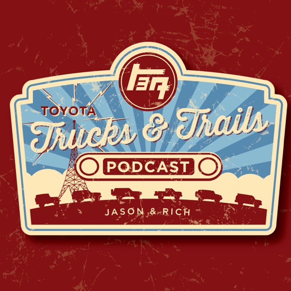 Toyota Trucks and Trails Podcast