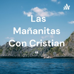 "Las Mañanitas Con Cristian "