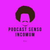 Podcast Senso Incomum - Pedro Bollela