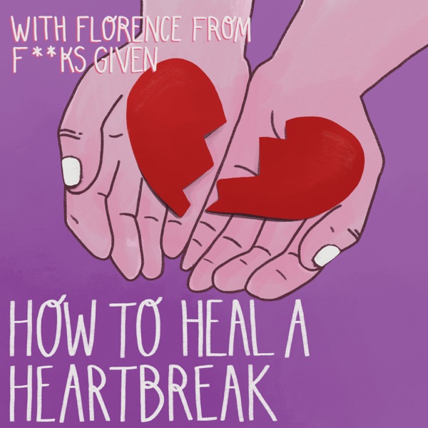 How to Heal a Heartbreak Artwork