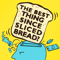 The Best Thing Since Sliced Bread?