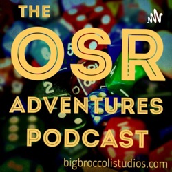 OSR Adventures Podcast