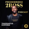 FROMBROKE2BOSS - Der Weg zum EUROPEAN DREAM