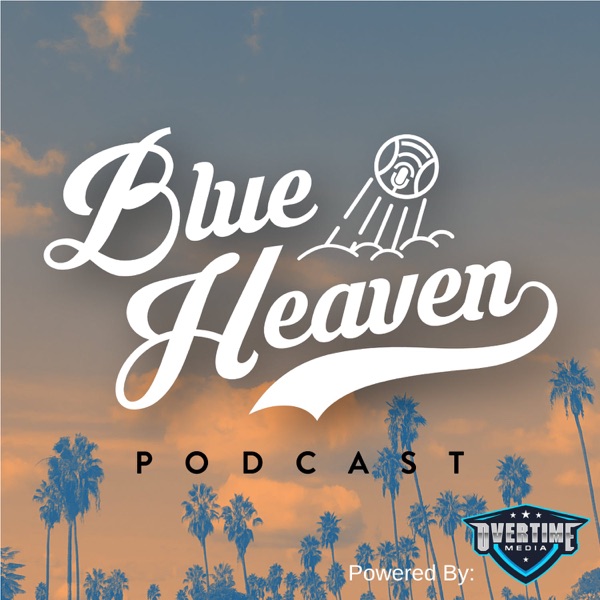 Dodgers Nation: Blue Heaven Podcast Artwork