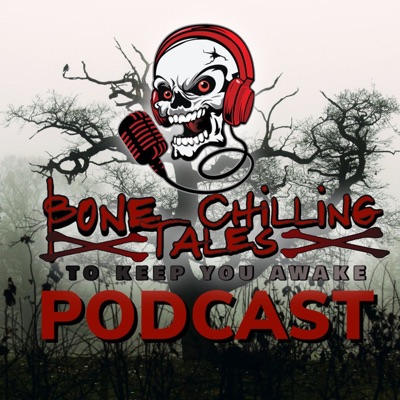 Bone Chilling Tales To Keep You Awake Bone Chilling Tales To Keep You Awake