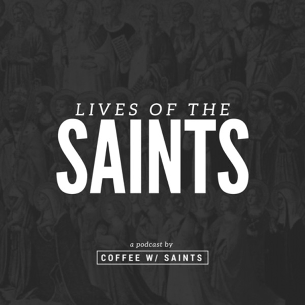 LIVES OF THE SAINTS