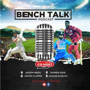 Bench Talk Cricket Podcast