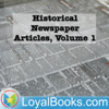 Historical Newspaper Articles by Various - Loyal Books